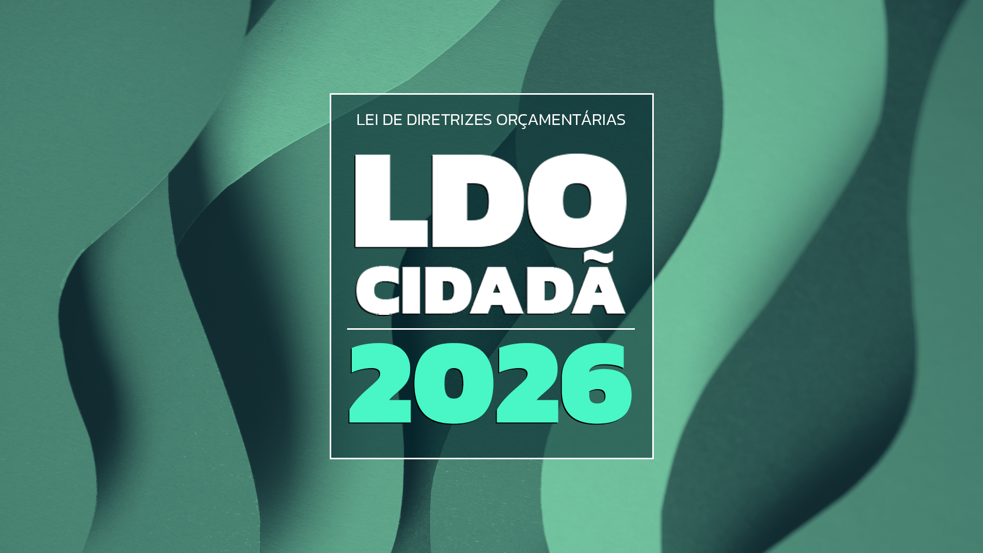LDO Cidadã 2026 simplifica linguagem do orçamento e amplia acesso da população no Ceará
